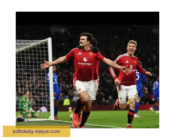 马奎尔头球优势明显，表现稳健成为球队后防核心